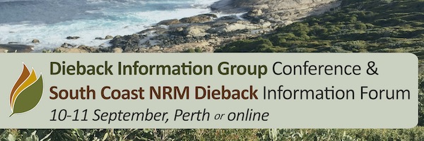 NRMjobs - 20006096 - Dieback Information Group (DIG) Conference