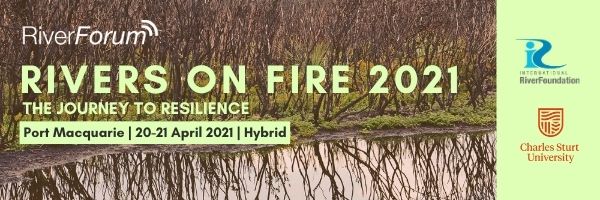 NRMjobs - 20007612 - RiverForum: Rivers on Fire 2021