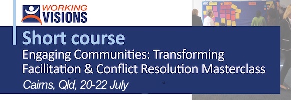 NRMjobs - 20007962 - Short course: Engaging Communities: Transforming Facilitation & Conflict Resolution Masterclass