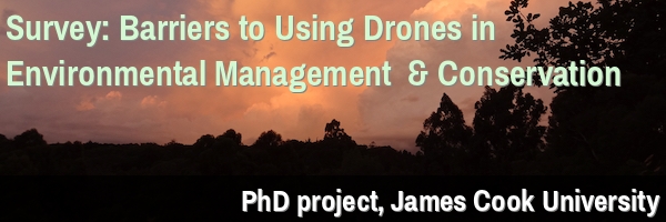 NRMjobs Notice 20011051 - Survey: Barriers to Using Drones in Environmental Management & Conservation