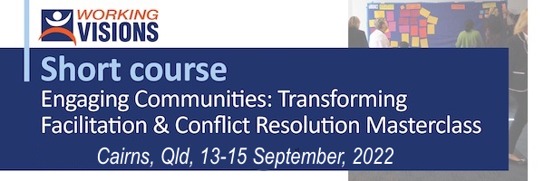 NRMjobs Notice 20012738 - Short course: Engaging Communities: Transforming Facilitation & Conflict Resolution Masterclass