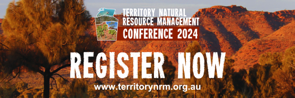 NRMjobs Notice 20022253 - Territory Natural Resource Management Conference 2024