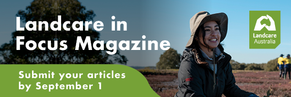 NRMjobs Notice 20022692 - Landcare in Focus magazine