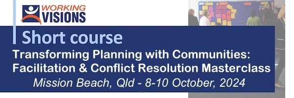 NRMjobs Notice 20022879 - Short course: Transforming Planning with Communities: Facilitation & Conflict Resolution Masterclass